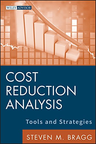 Cost Reduction Analysis: Tools and Strategies (Wiley Corporate F&A Book 7) (PDF/EPUB Version)