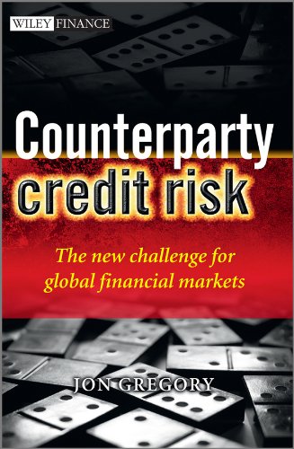 Counterparty Credit Risk: The new challenge for global financial markets (The Wiley Finance Series Book 522) (PDF/EPUB Version)