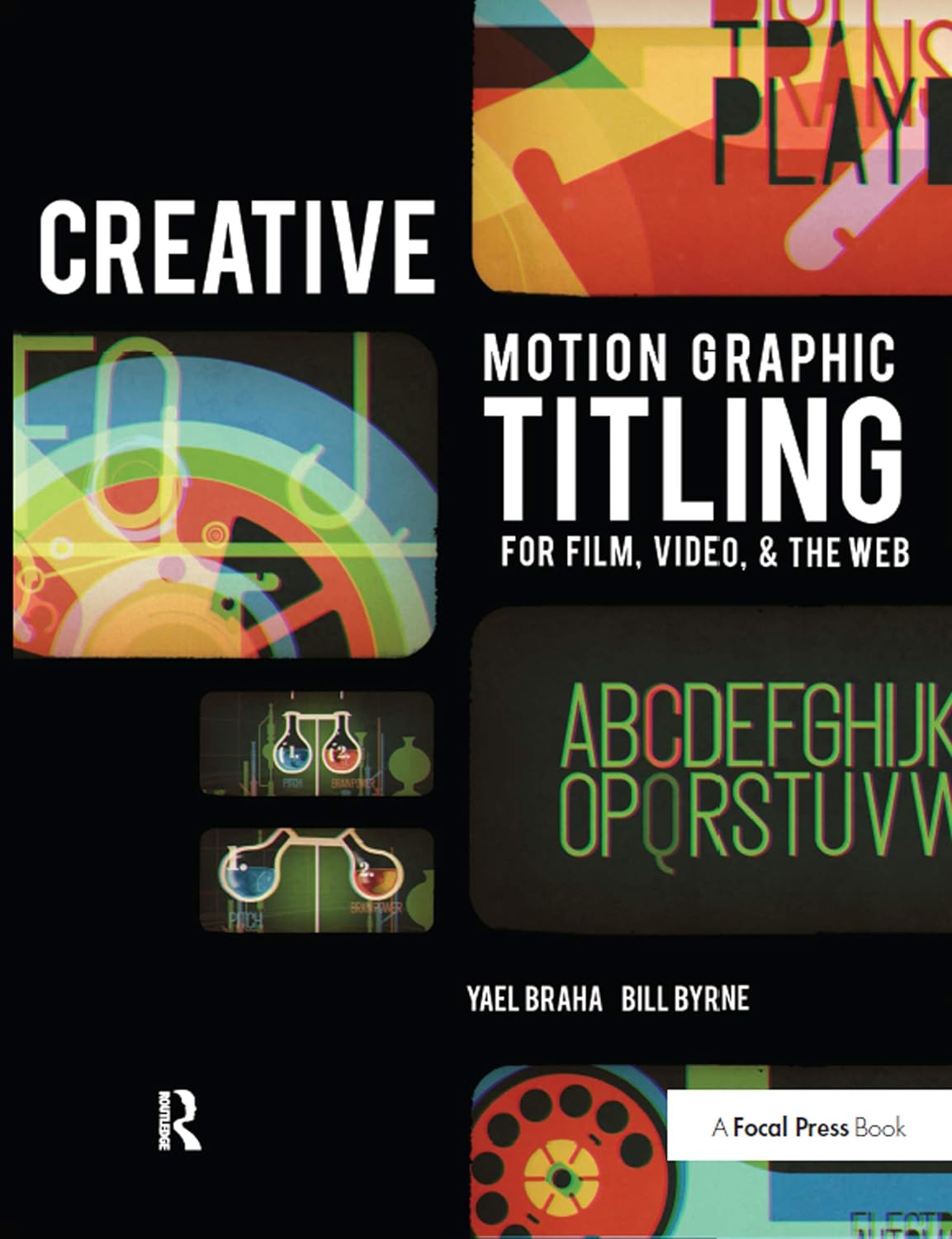 Creative Motion Graphic Titling for Film, Video, and the Web: Dynamic Motion Graphic Title Design (PDF/EPUB Version)