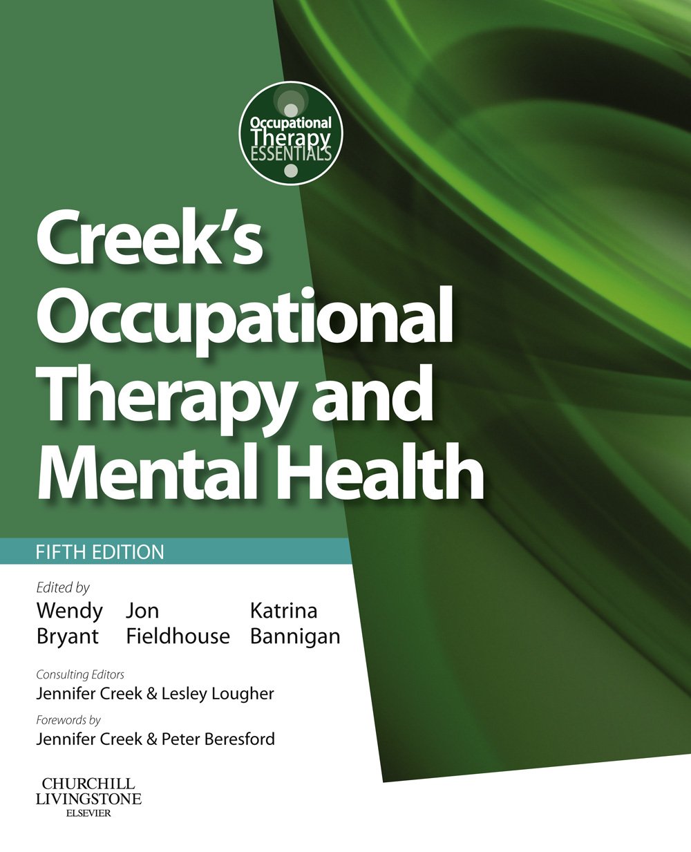 Creek's Occupational Therapy and Mental Health (Occupational Therapy Essentials) (PDF/EPUB Version)