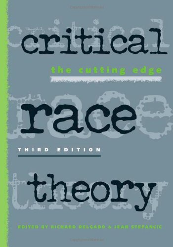 Critical Race Theory: The Cutting Edge (PDF/EPUB Version)