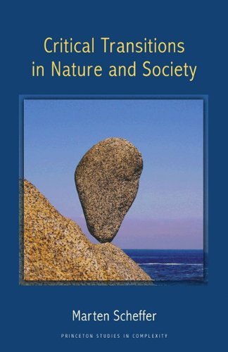 Critical Transitions in Nature and Society (Princeton Studies in Complexity) (PDF/EPUB Version)