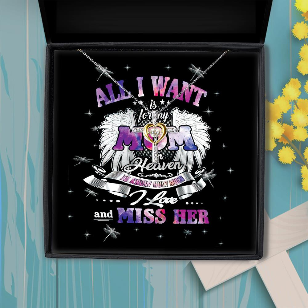 Cross Dancing Necklace All I Want Is For My Mom In Heaven Gift For Mom
