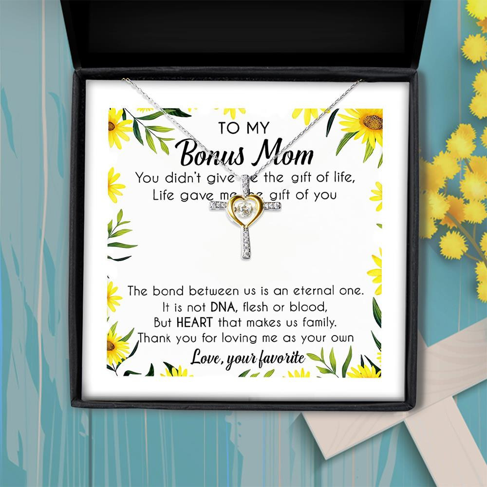 Cross Dancing Necklace Bonus Mom You_d Still Be The One Gift For Mom Bonus Mom Heart That Makes Us Family Gift For Mom