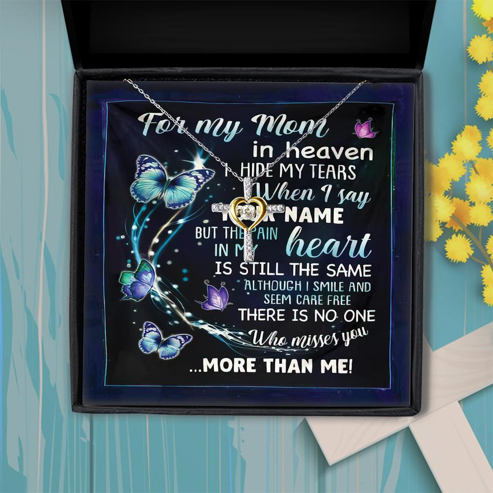 Cross Dancing Necklace There Is No One Who Misses You More Than Me Gift For Mom