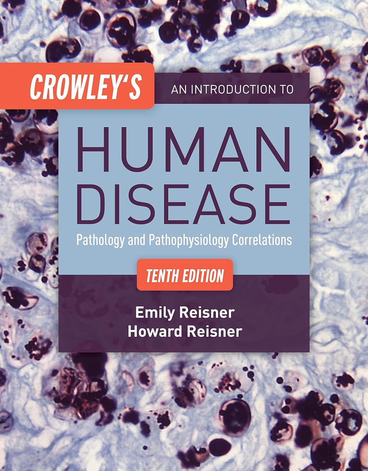 Crowley's An Introduction to Human Disease: Pathology and Pathophysiology Correlations (PDF/EPUB Version)