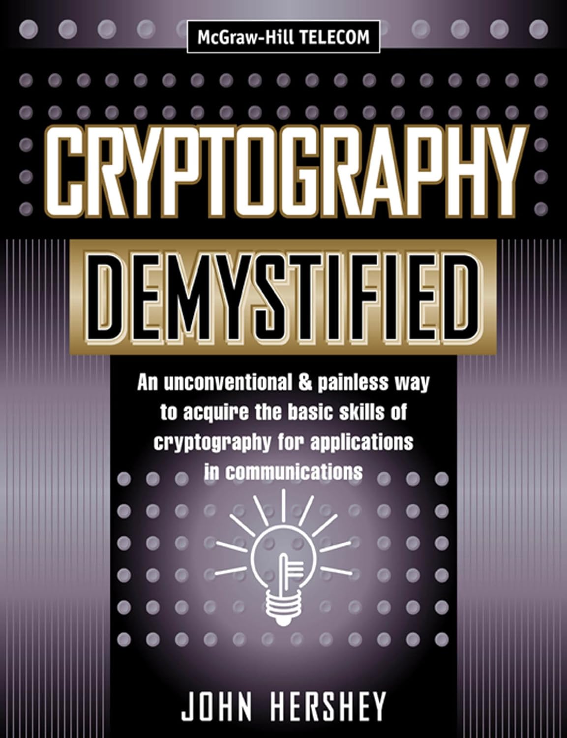 Cryptography Demystified (PDF/EPUB Version)