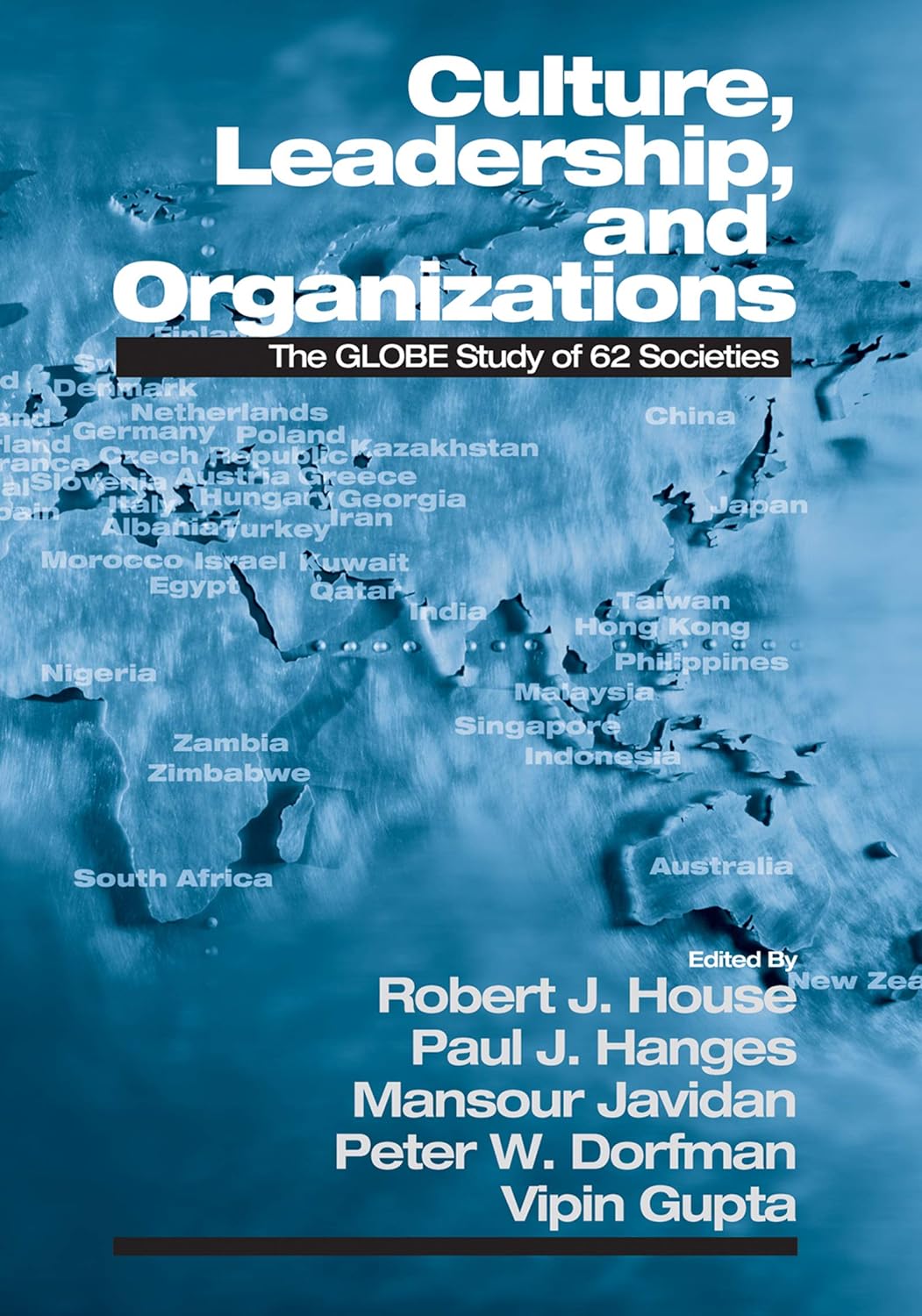 Culture, Leadership, and Organizations: The GLOBE Study of 62 Societies (PDF/EPUB Version)
