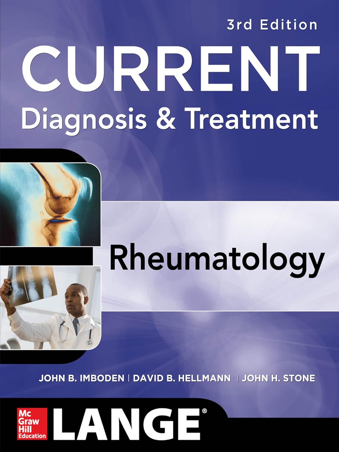 Current Diagnosis & Treatment in Rheumatology, Third Edition (LANGE CURRENT Series) (PDF/EPUB Version)