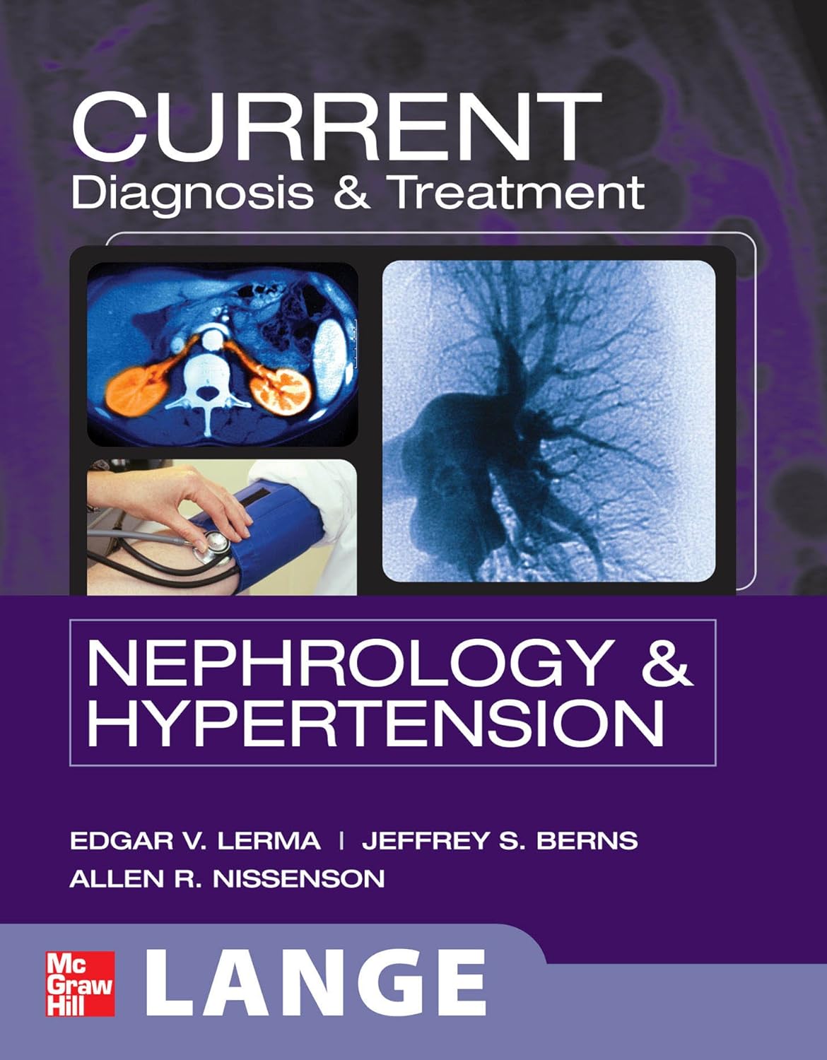 CURRENT Diagnosis & Treatment Nephrology & Hypertension (LANGE CURRENT Series) (PDF/EPUB Version)