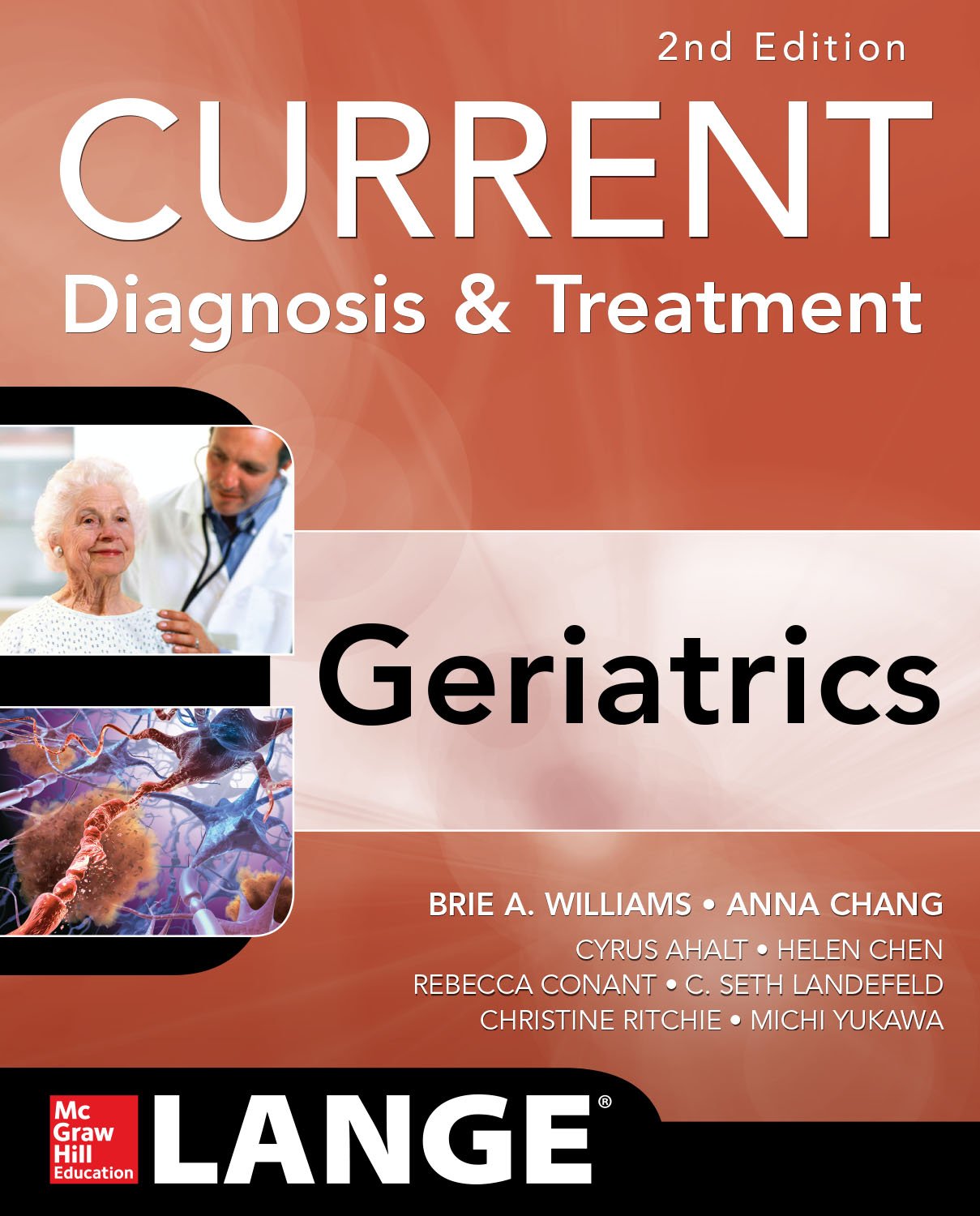 Current Diagnosis and Treatment: Geriatrics 2E (Current Geriatric Diagnosis and Treatment) (PDF/EPUB Version)