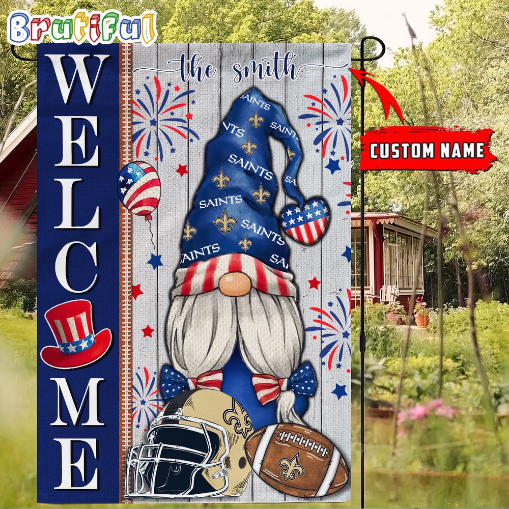 Custom NFL New Orleans Saints America 4th Of July Independence Day Flag, Football Gomes 4th Of July Garden Flag