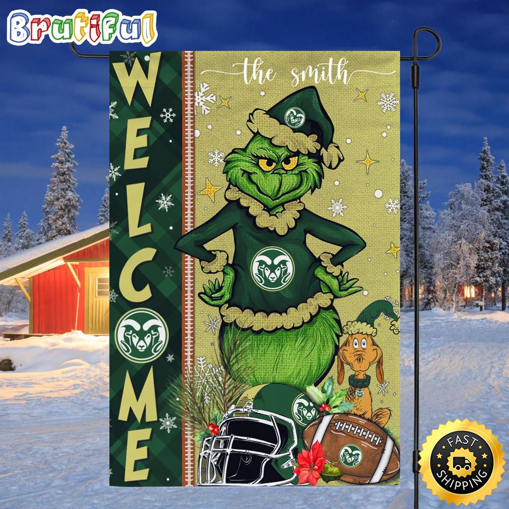 Customize NCAA Colorado State Rams Garden Flag Grinch Football Christmas Welcome Garden Flag