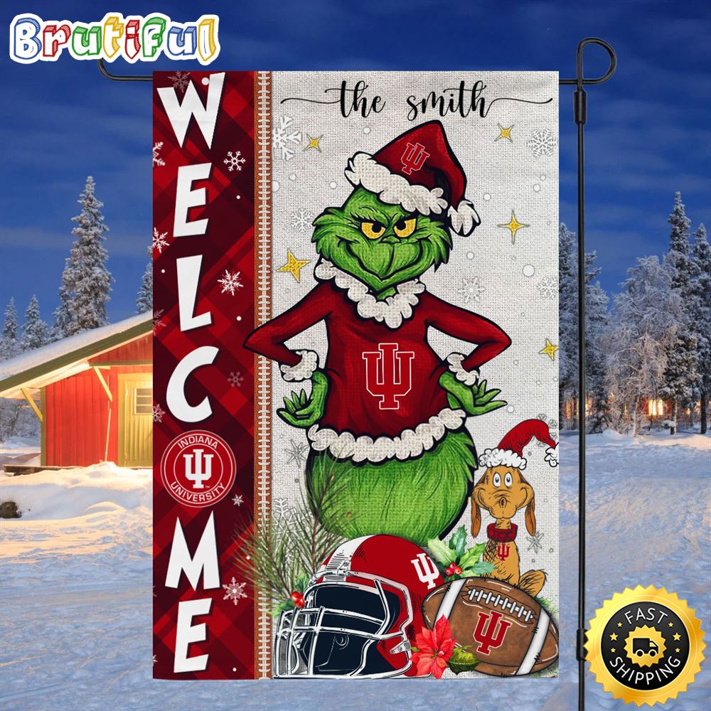 Customize NCAA Indiana Hoosiers Garden Flag Grinch Football Christmas Welcome Garden Flag