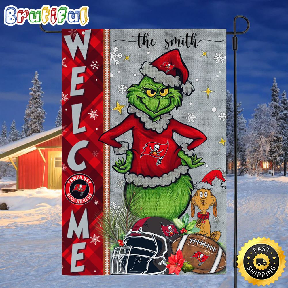 Customize NFL Tampa Bay Buccaneers  Garden Flag Grinch Football Christmas Welcome Garden Flag