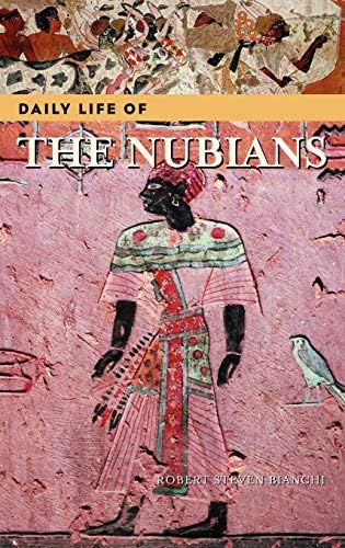 Daily Life of the Nubians (PDF/EPUB Version)