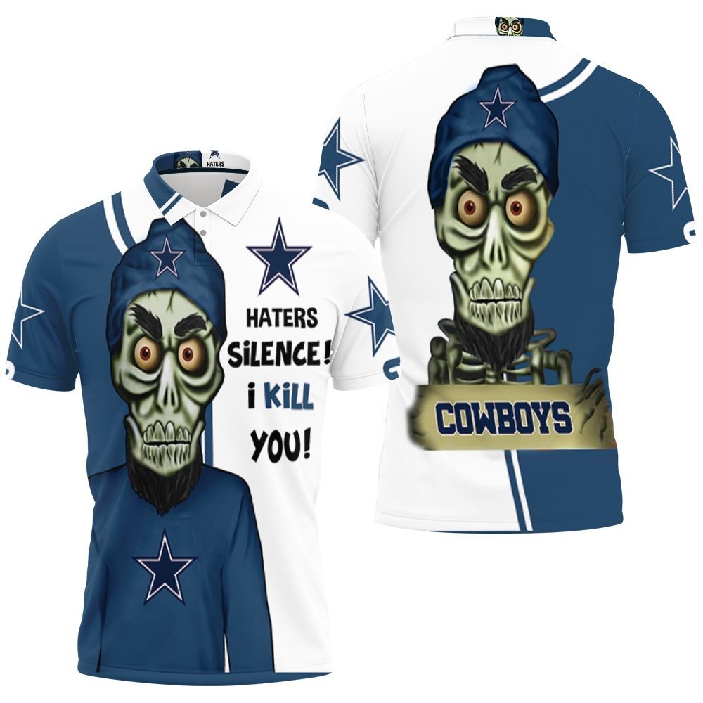 Dallas Cowboys Haters I Kill You 3D Polo Shirt