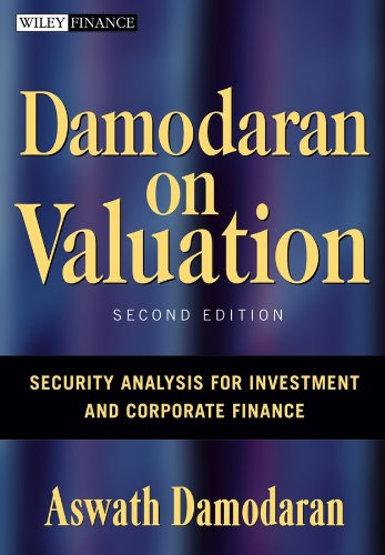 Damodaran on Valuation: Security Analysis for Investment and Corporate Finance (Wiley Finance Book 324) (PDF/EPUB Version)