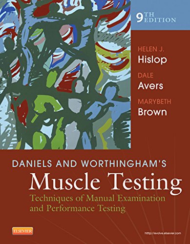 Daniels and Worthingham's Muscle Testing - E-Book (Daniels & Worthington's Muscle Testing (Hislop)) (PDF/EPUB Version)