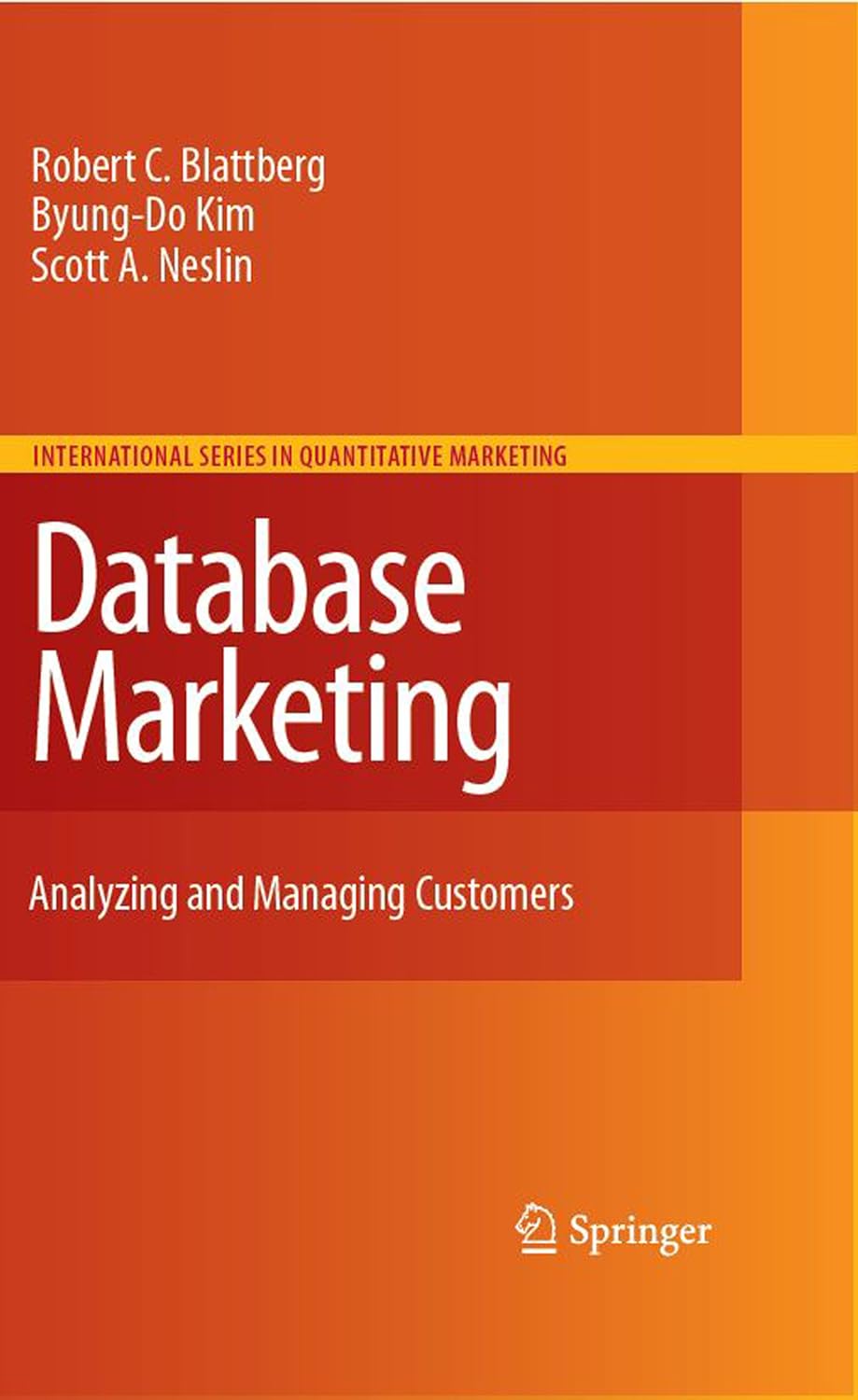 Database Marketing: Analyzing and Managing Customers (International Series in Quantitative Marketing Book 18) (PDF/EPUB Version)