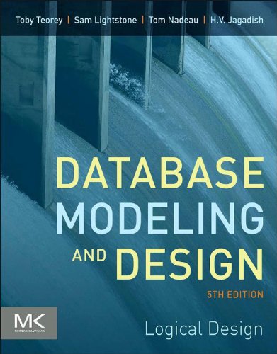 Database Modeling and Design: Logical Design (The Morgan Kaufmann Series in Data Management Systems) (PDF/EPUB Version)