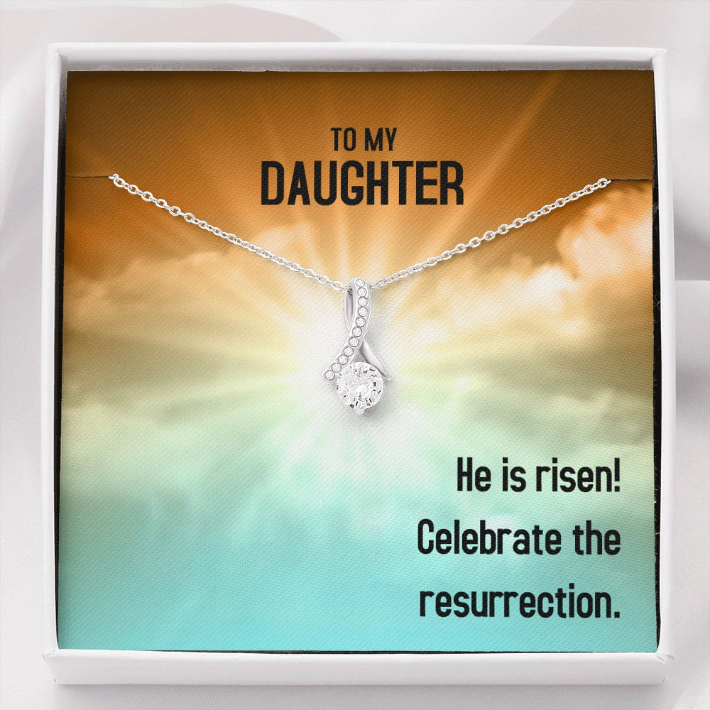 Daughter, He Is Risen – Alluring Beauty Necklace