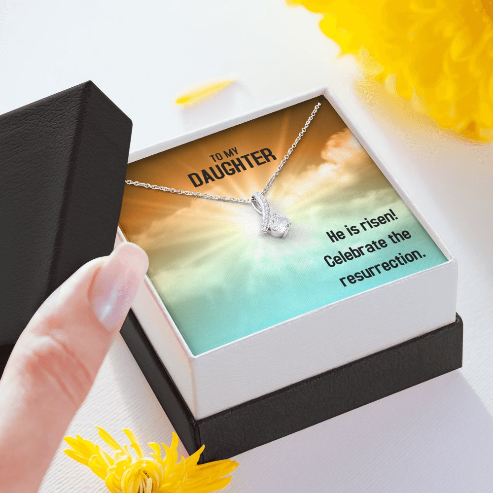 Daughter, He Is Risen – Alluring Beauty Necklace