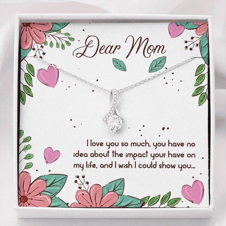 Dear Mom – I Love You So Much – Alluring Beauty Necklace Mother’s Day Gift, Mom Gift Jewelry, Mom Birthday Gift, Gift From Daughter