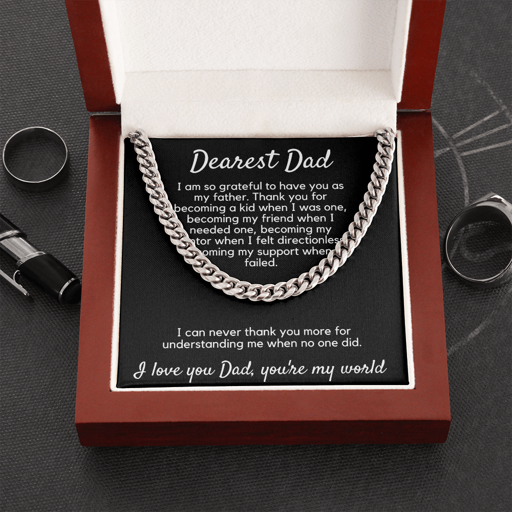 Dearest Dad Cuban Link Chain Necklace | You Are My World, Father’s Day, Birthday Gift from Daughter Son