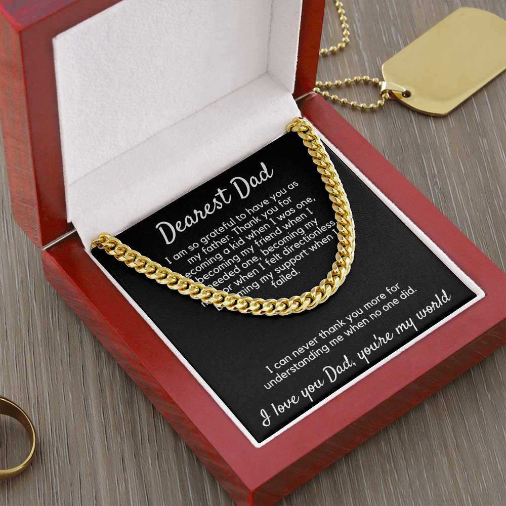 Dearest Dad Cuban Link Chain Necklace | You Are My World, Father’s Day, Birthday Gift from Daughter Son
