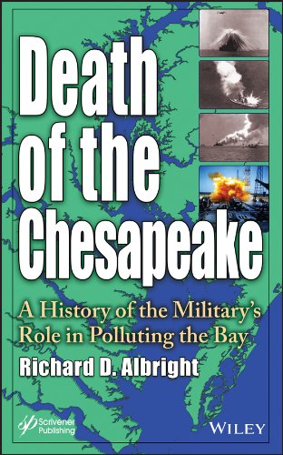Death of the Chesapeake: A History of the Military's Role in Polluting the Bay (PDF/EPUB Version)