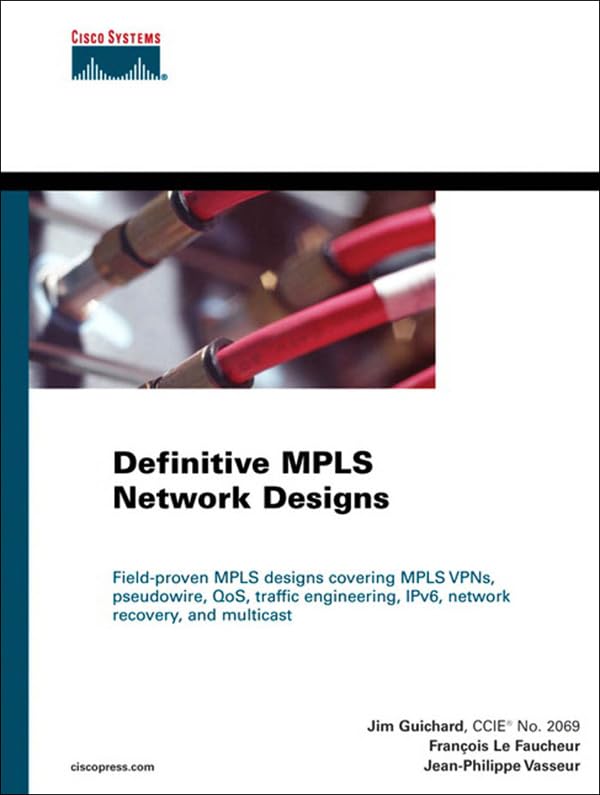 Definitive MPLS Network Designs (Networking Technology) (PDF/EPUB Version)