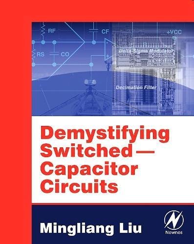 Demystifying Switched Capacitor Circuits (PDF/EPUB Version)