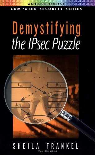 Demystifying the IPsec Puzzle (Artech House Computer Security Series) (PDF/EPUB Version)