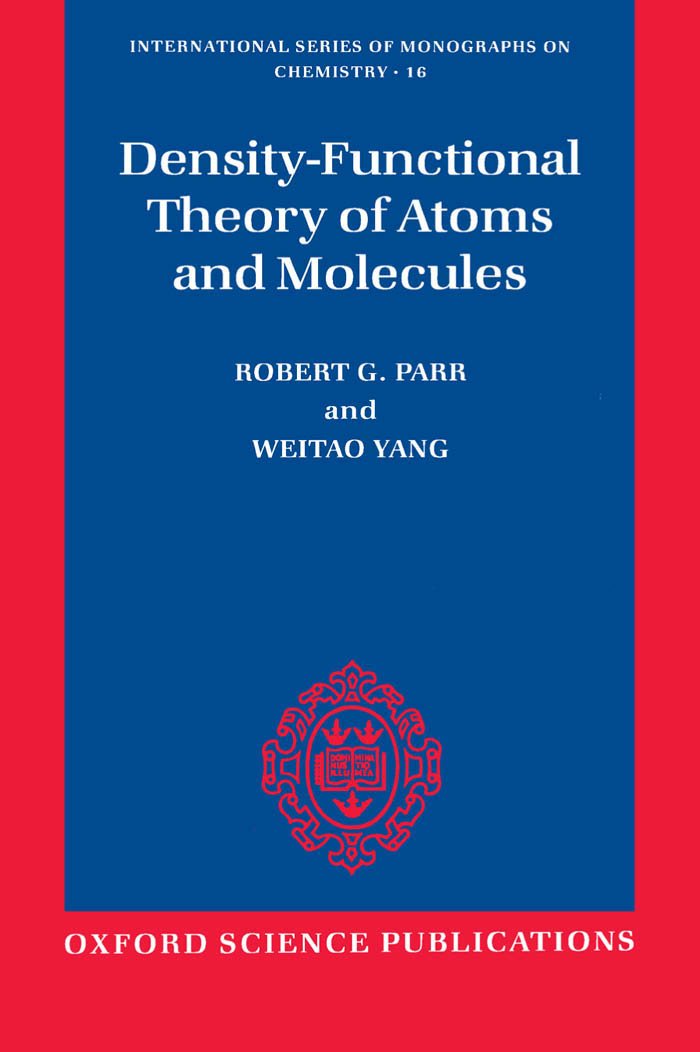 Density-Functional Theory of Atoms and Molecules (International Series of Monographs on Chemistry Book 16) (PDF/EPUB Version)