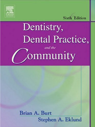 Dentistry, Dental Practice, and the Community - E-Book (PDF/EPUB Version)