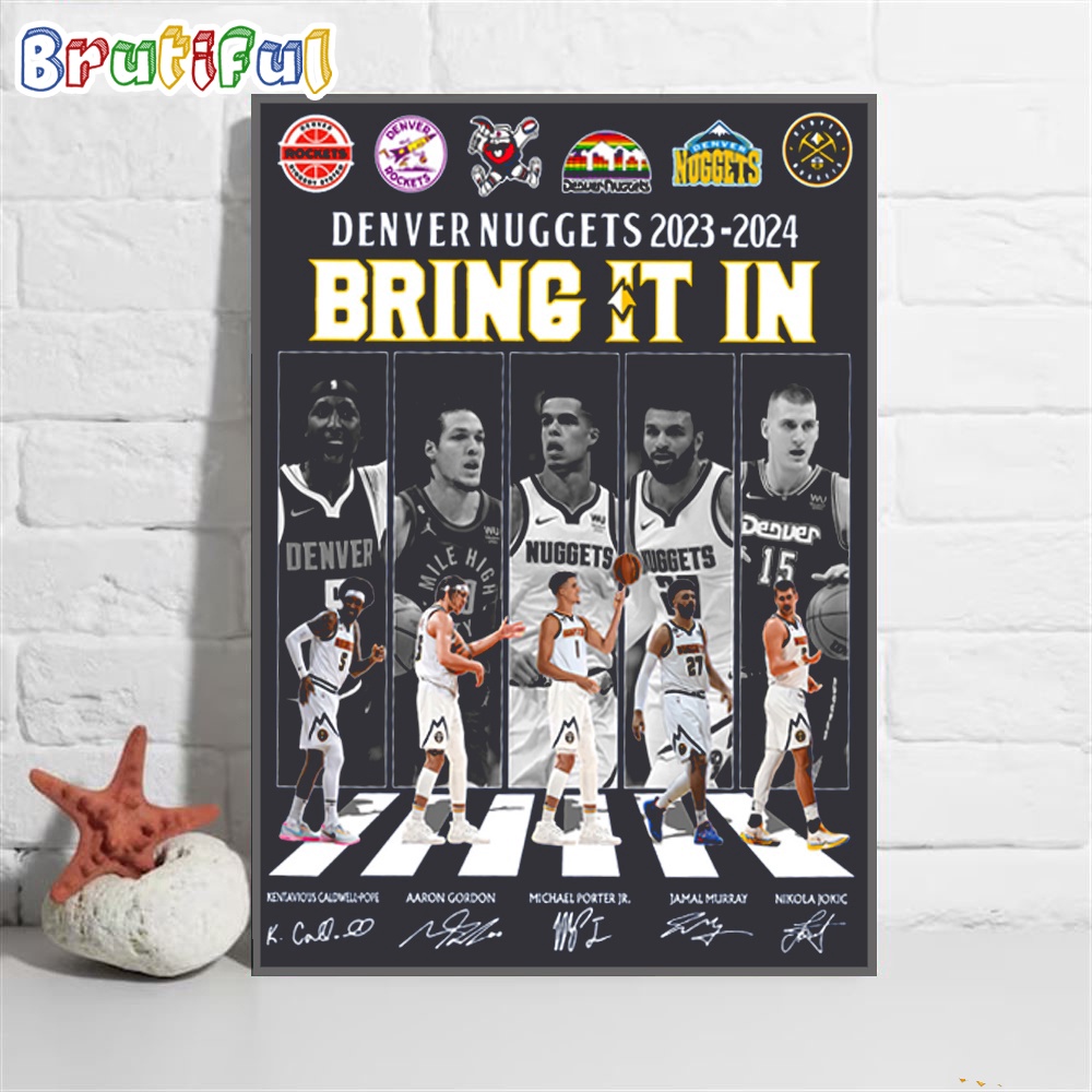 Denver Nuggets 2023-2024 Bring It In Signature Wall Art Poster Canvas