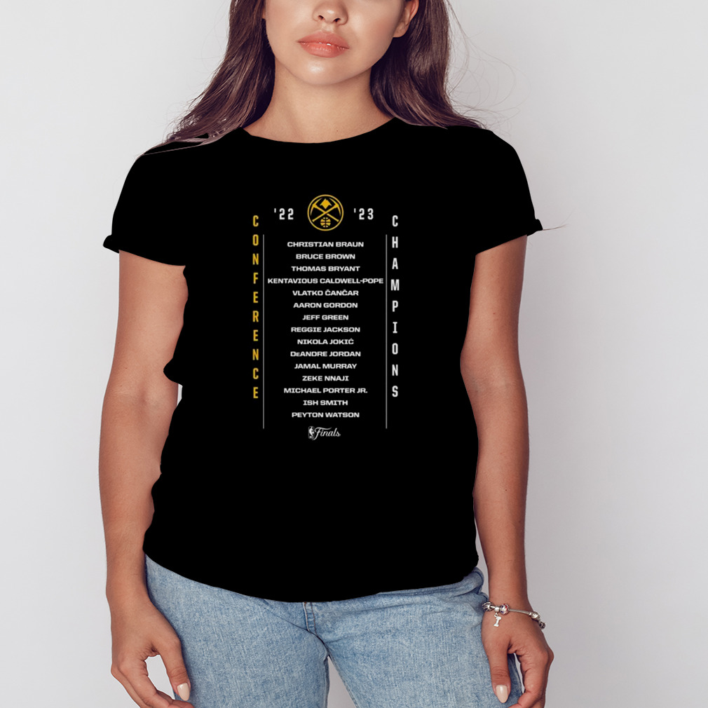 Denver Nuggets 2023 Western Conference Champions Crossover Team Roster shirt