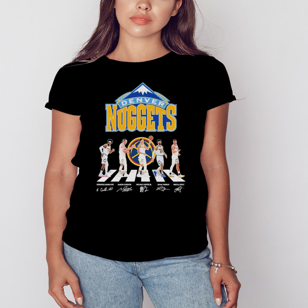 Denver Nuggets Kentavious Caldwell Pope Aaron Gordon Michael Porter Jr Jamal Murray and Nikola Jokic abbey road signatures shirt