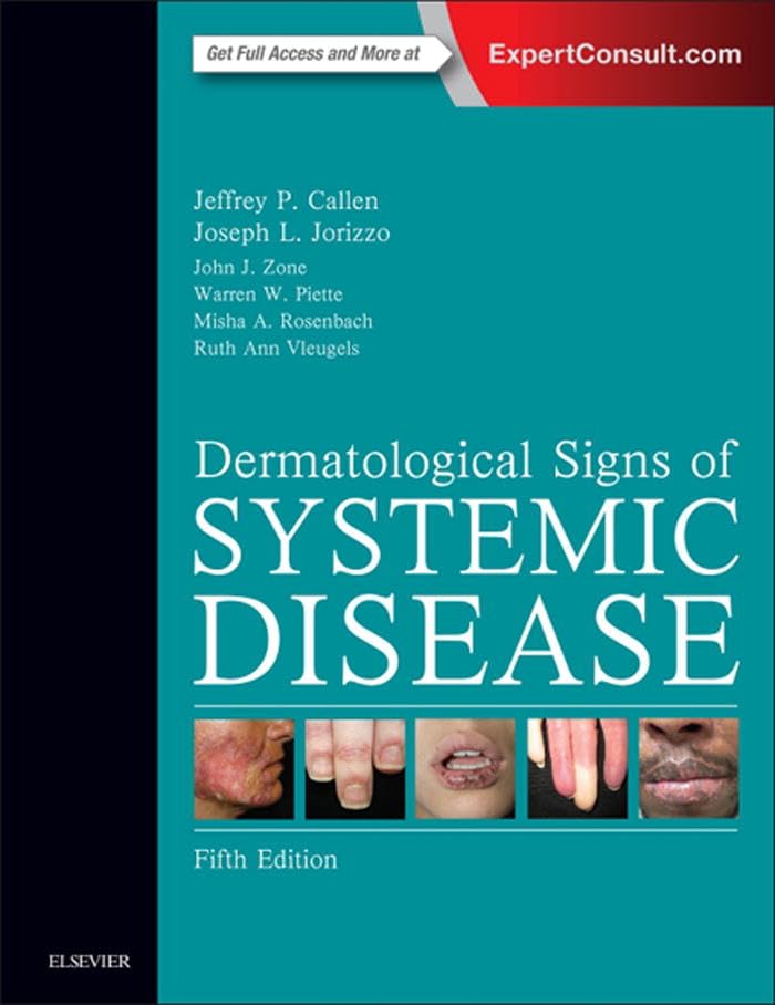 Dermatological Signs of Systemic Disease E-Book: Expert Consult - Online and Print (PDF/EPUB Version)