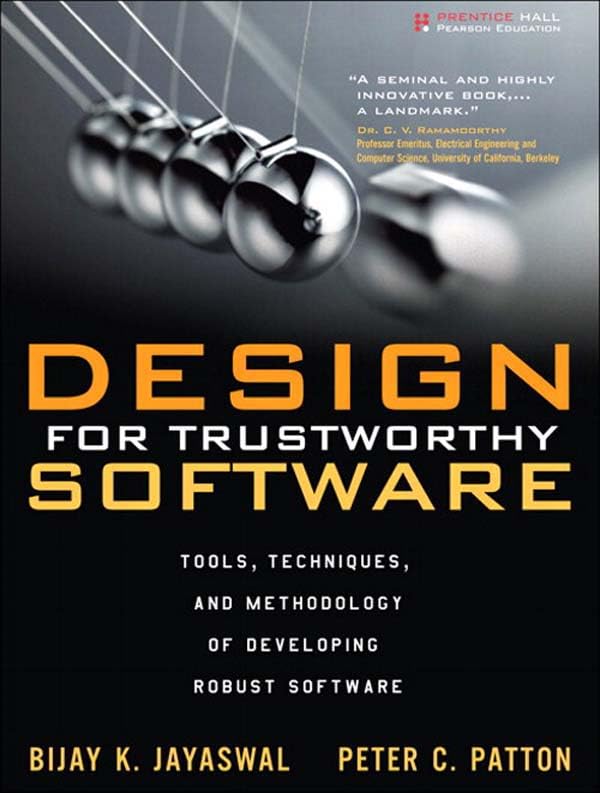 Design for Trustworthy Software: Tools, Techniques, and Methodology of Developing Robust Software (PDF/EPUB Version)