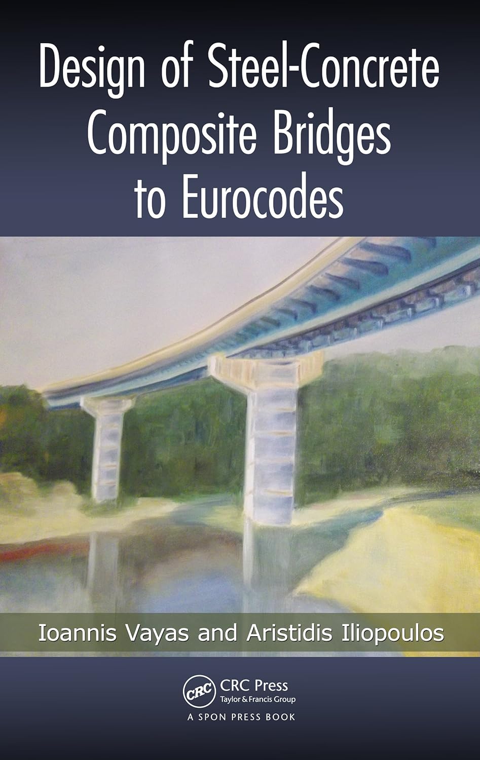 Design of Steel-Concrete Composite Bridges to Eurocodes (PDF/EPUB Version)