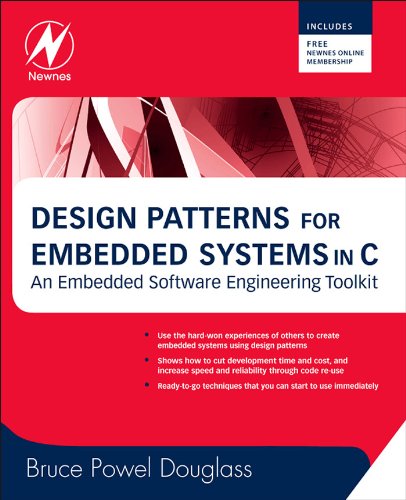 Design Patterns for Embedded Systems in C: An Embedded Software Engineering Toolkit (PDF/EPUB Version)