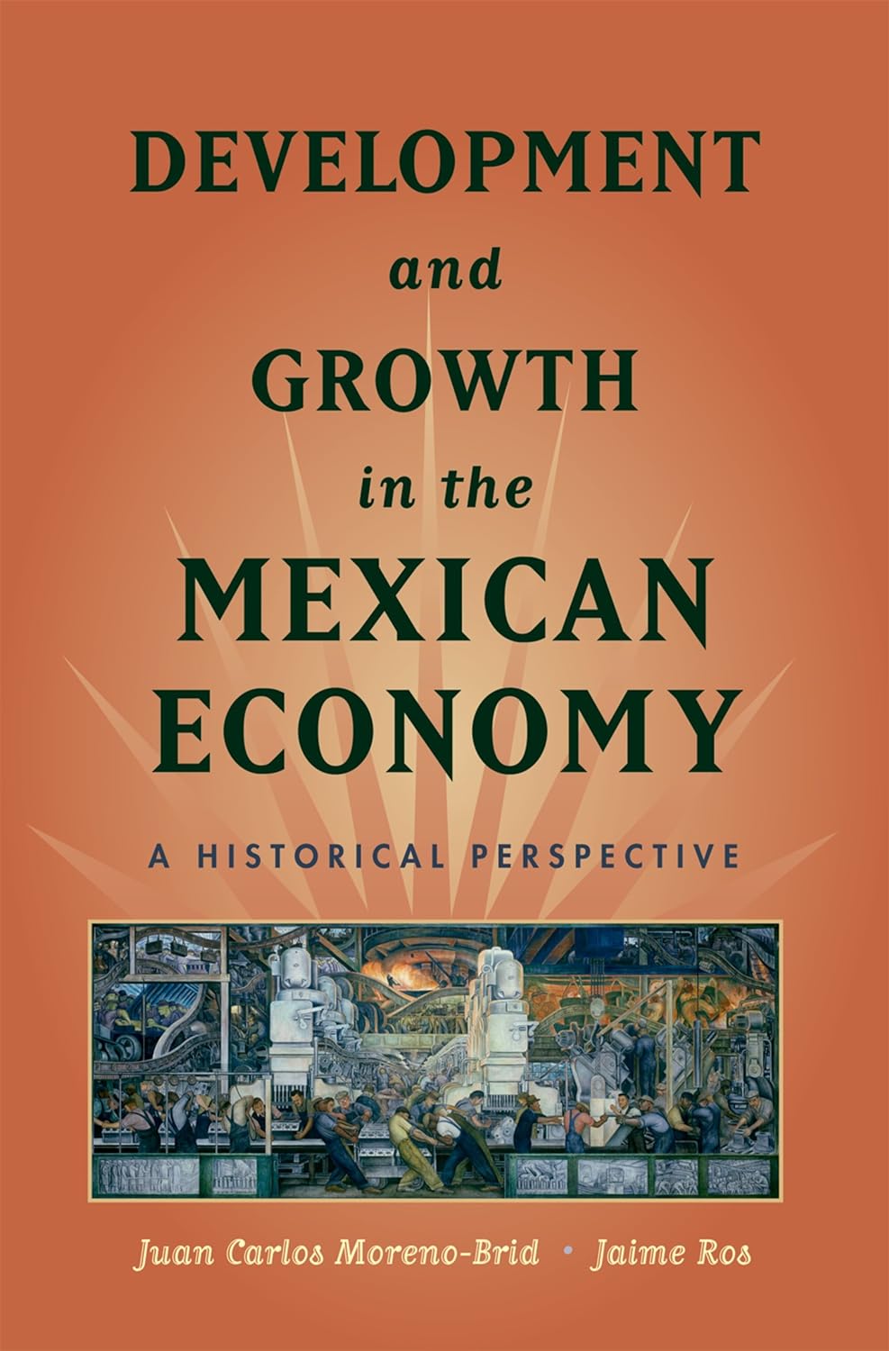 Development and Growth in the Mexican Economy: A Historical Perspective (PDF/EPUB Version)