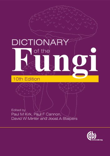 Dictionary of the Fungi, 10th Edition (PDF/EPUB Version)