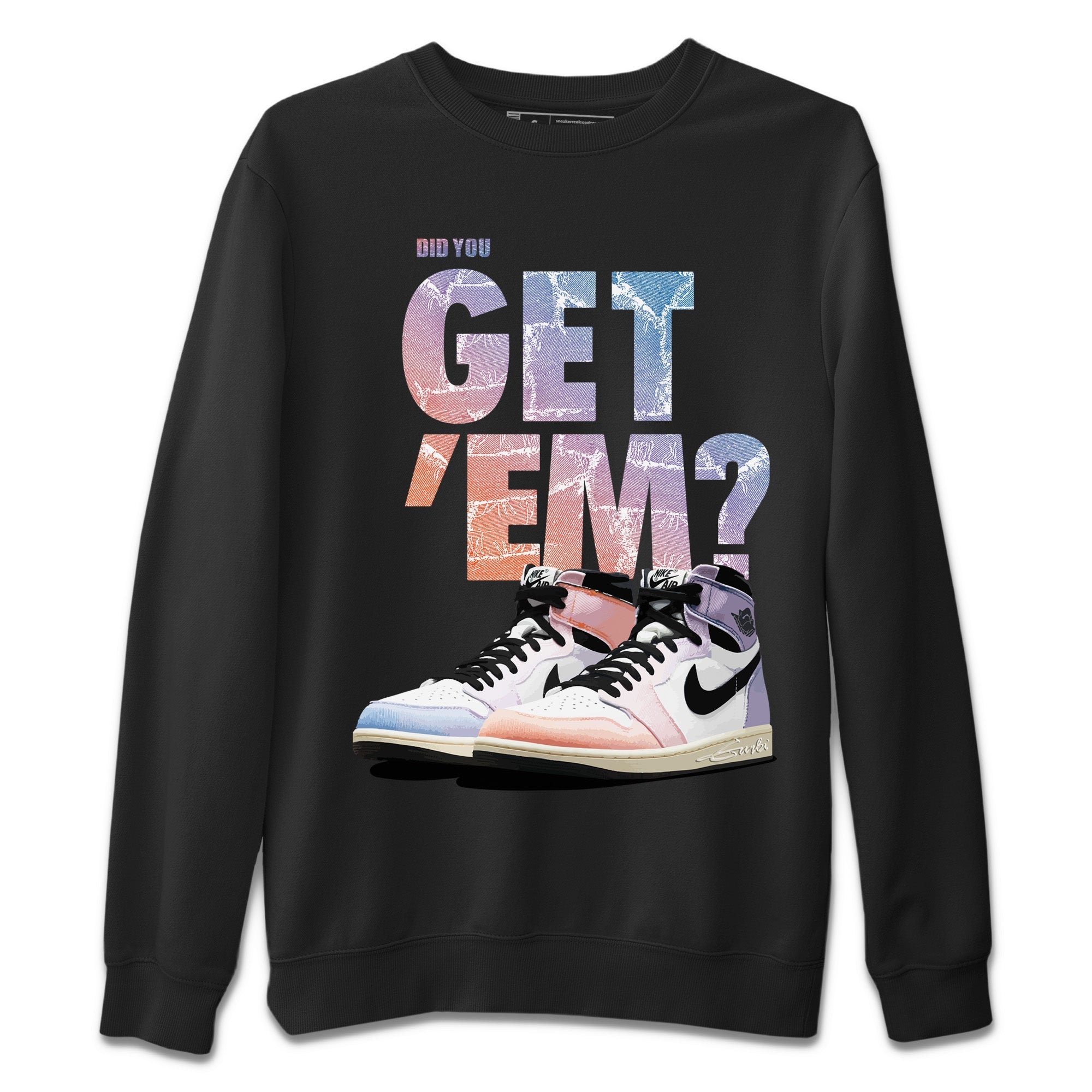 Did You Get ‘Em Unisex Sweater – Air Jordan 1 Skyline, Sneakers Matching Sweater