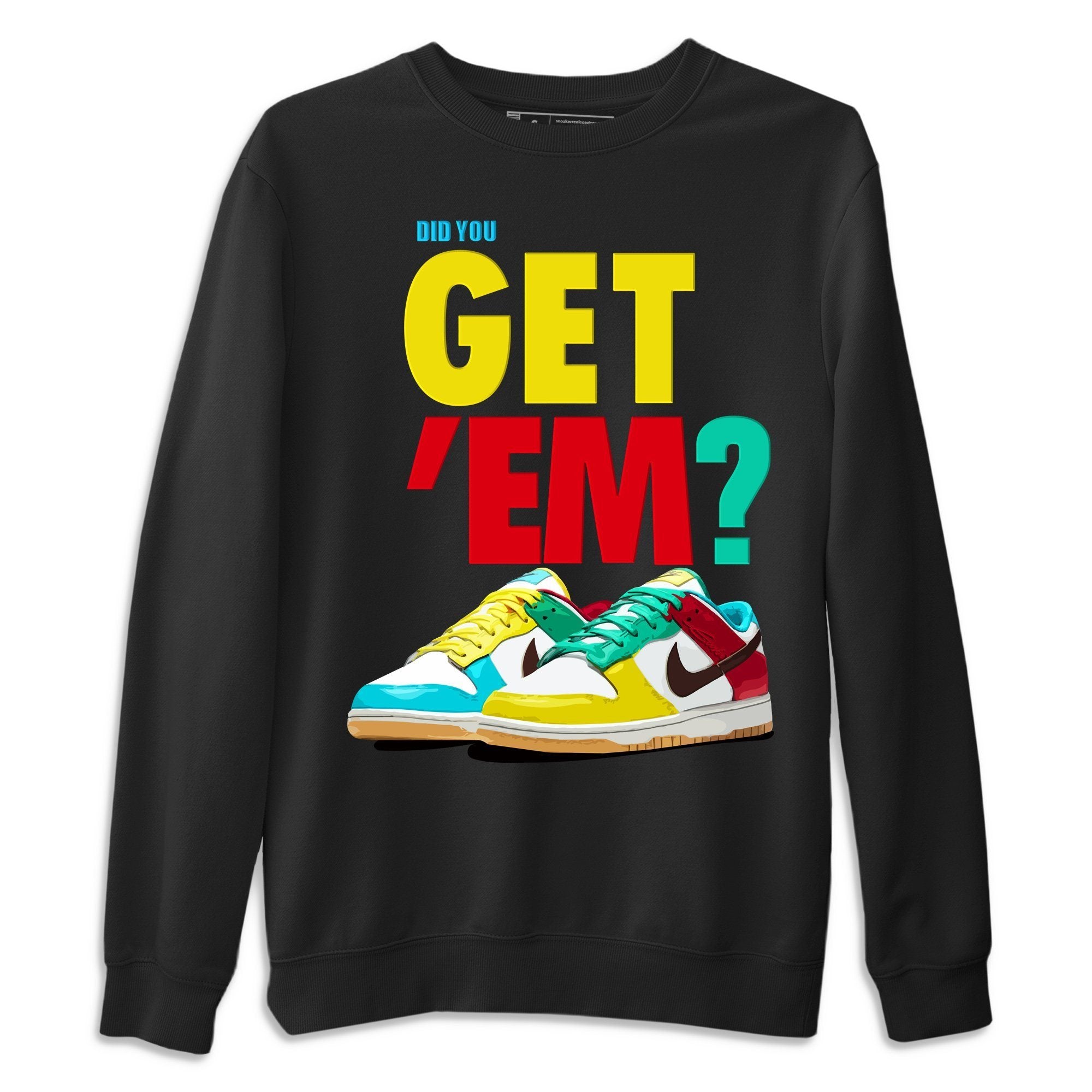Did You Get Em Unisex Sweater – Dunk Free 99 White, Sneakers Matching Sweater