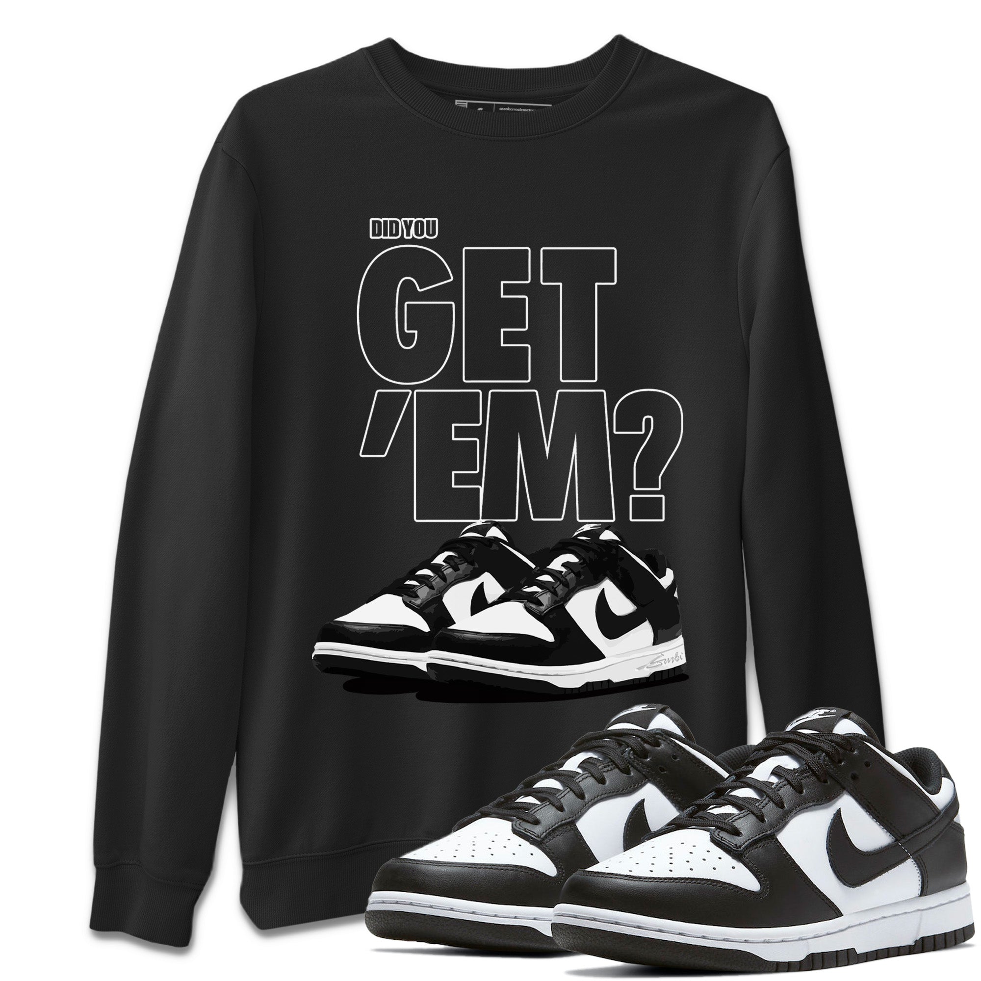 Did You Get ‘Em Unisex Sweater – Dunk Panda, Sneakers Matching Sweater