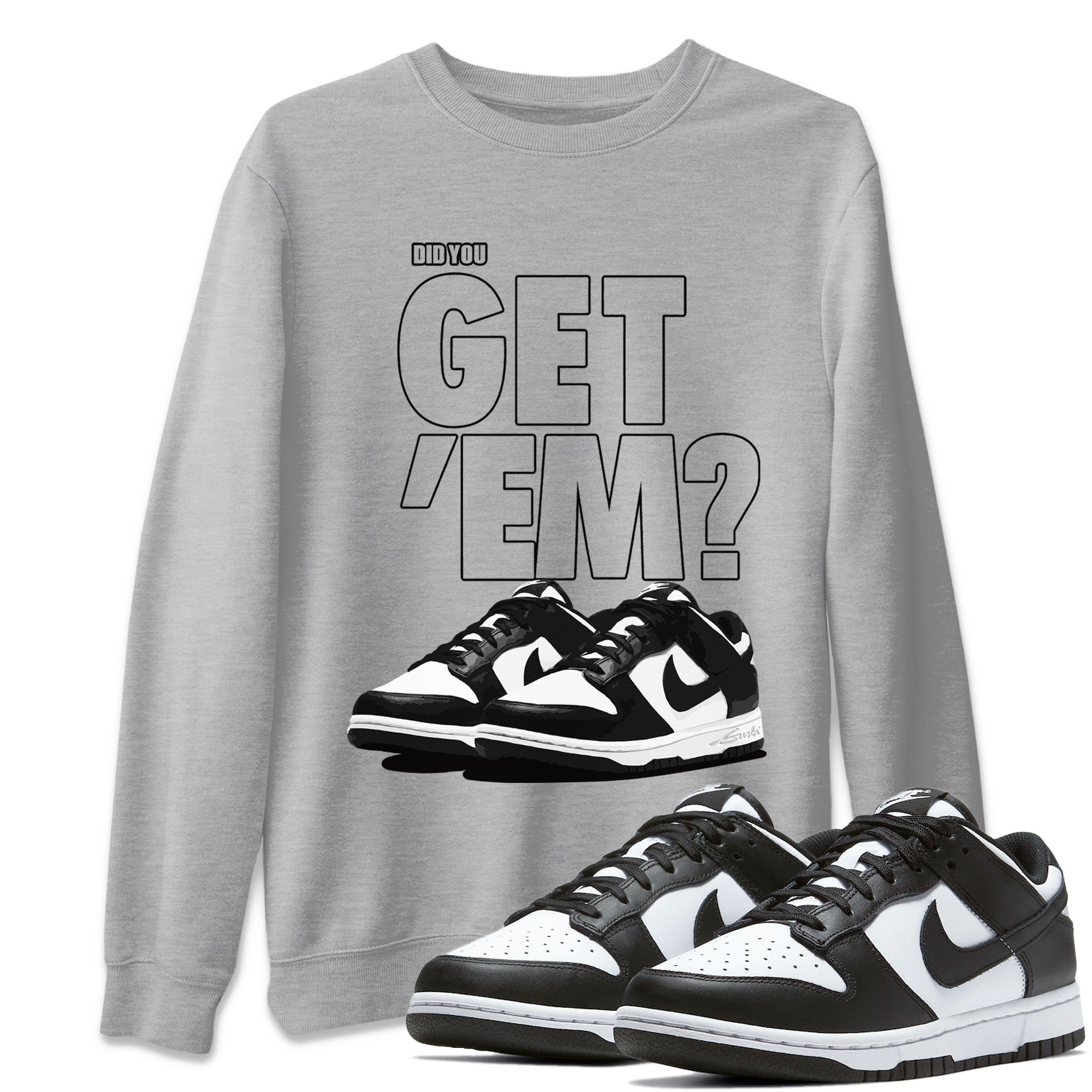 Did You Get ‘Em Unisex Sweater – Dunk Panda, Sneakers Matching Sweater