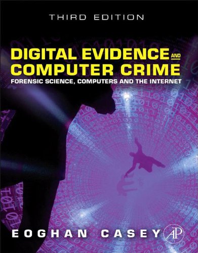 Digital Evidence and Computer Crime: Forensic Science, Computers, and the Internet (PDF/EPUB Version)